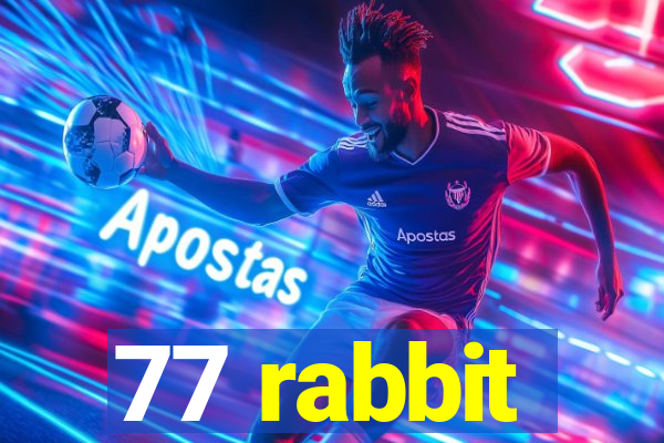 77 rabbit