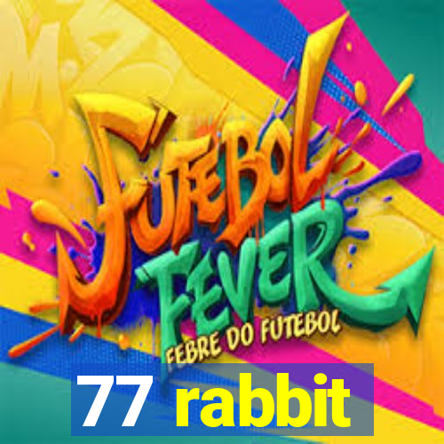 77 rabbit