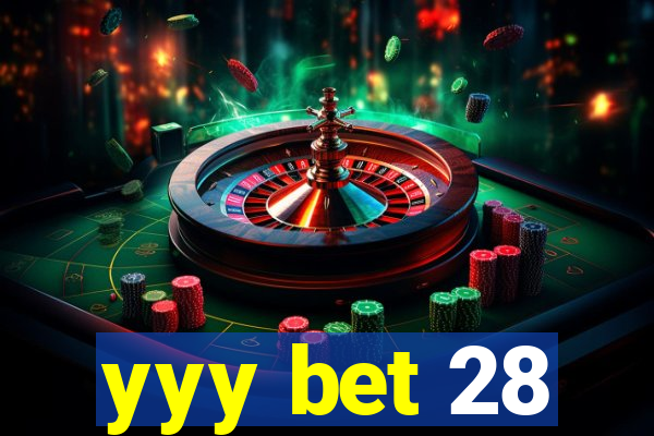 yyy bet 28