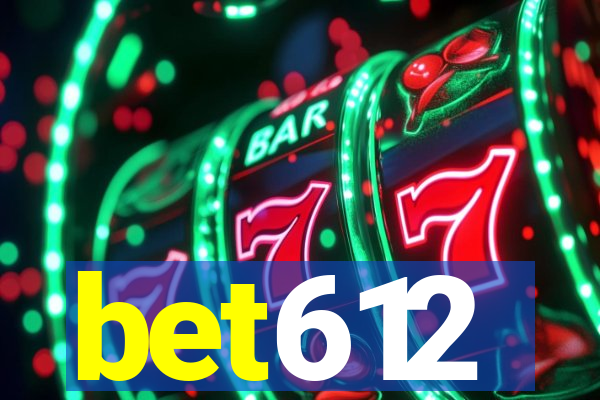 bet612