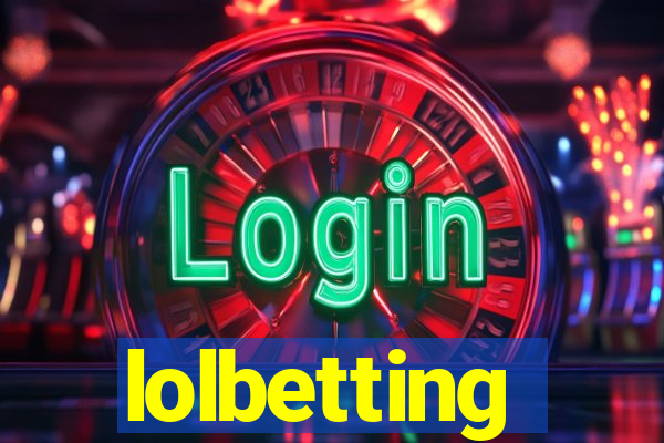 lolbetting