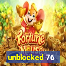 unblocked 76