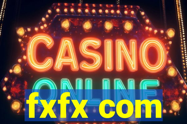 fxfx com