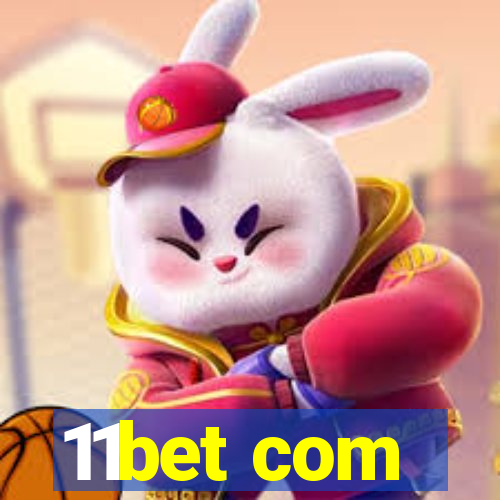 11bet com