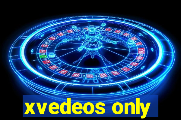 xvedeos only