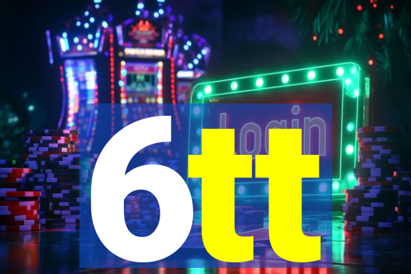 6tt