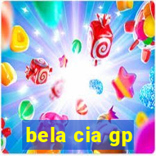 bela cia gp