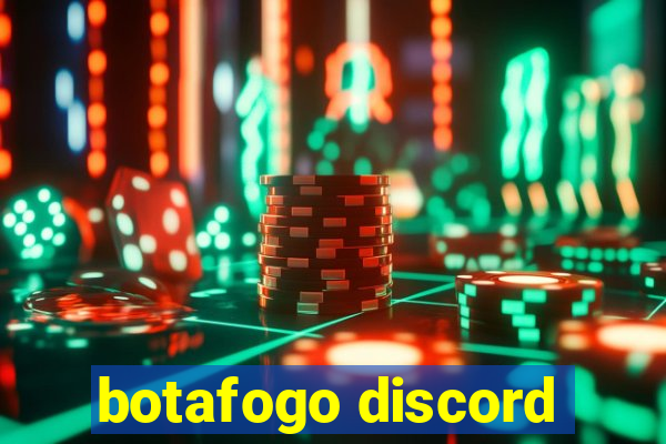 botafogo discord