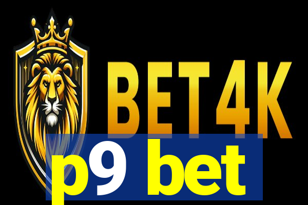 p9 bet