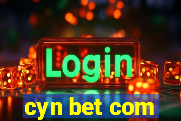 cyn bet com