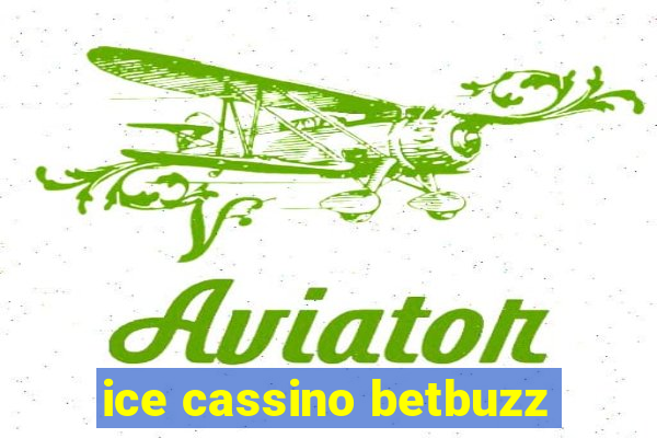 ice cassino betbuzz