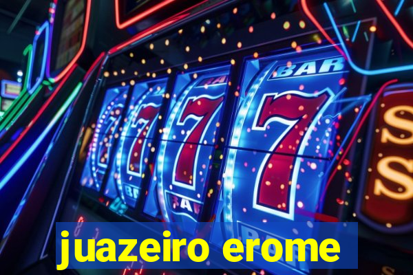 juazeiro erome