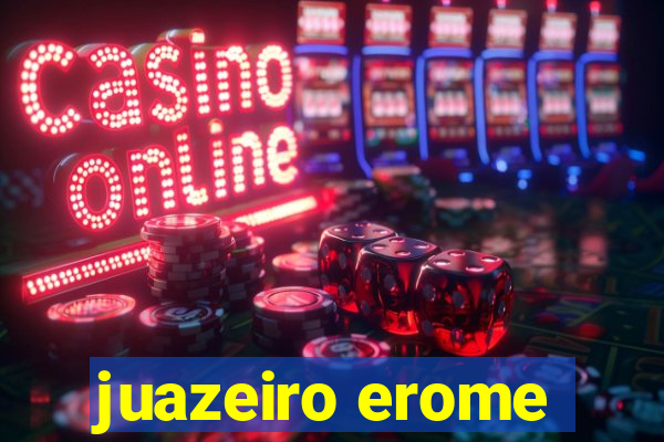 juazeiro erome
