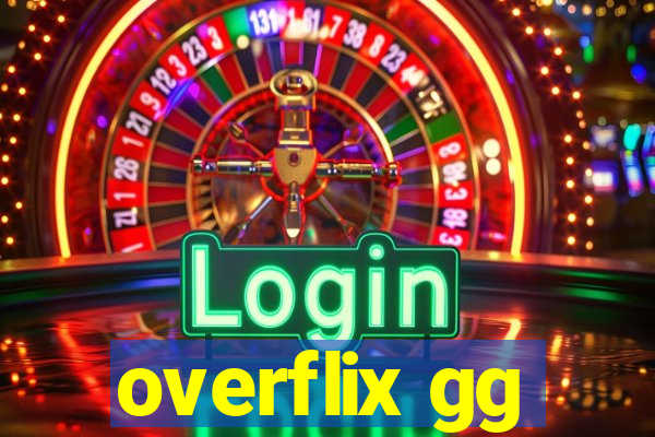 overflix gg