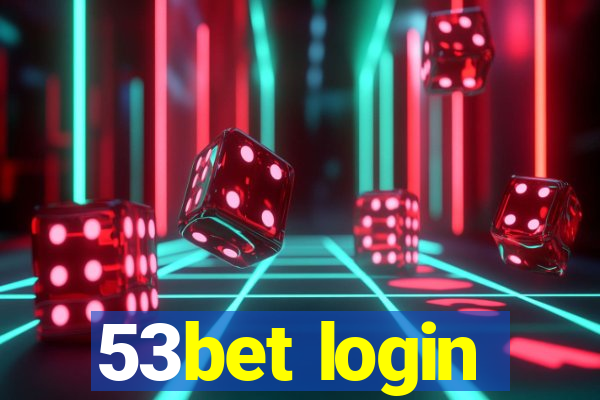 53bet login