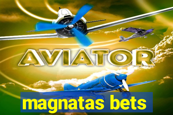magnatas bets