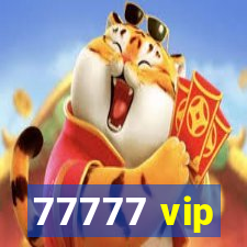 77777 vip