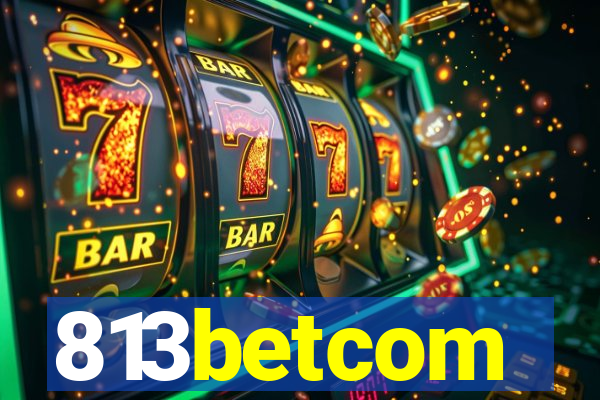 813betcom