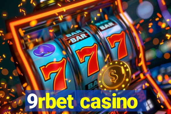 9rbet casino