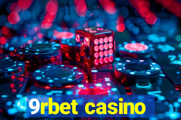 9rbet casino