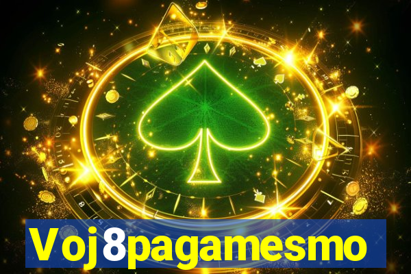 Voj8pagamesmo