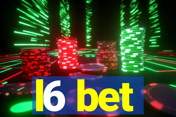 l6 bet
