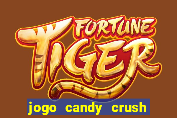 jogo candy crush paga mesmo
