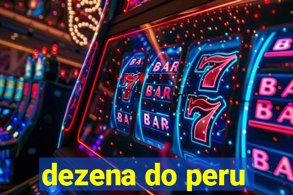 dezena do peru