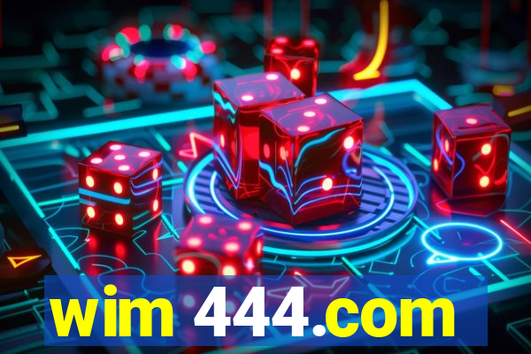 wim 444.com