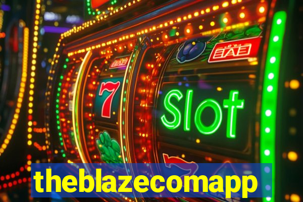 theblazecomapp