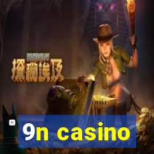 9n casino