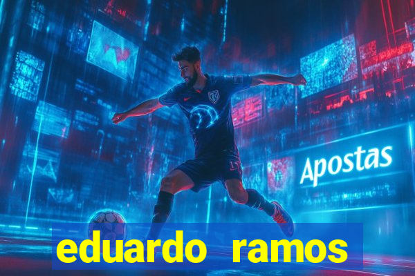 eduardo ramos trader fortuna