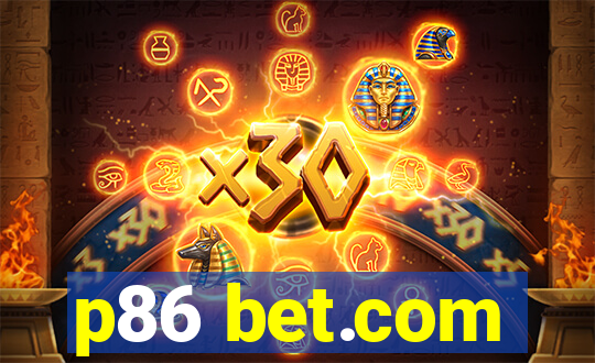 p86 bet.com