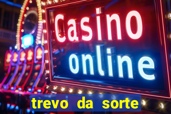 trevo da sorte paratodos bahia