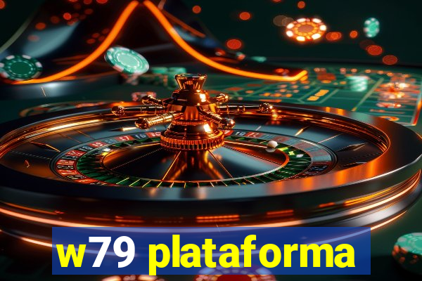 w79 plataforma