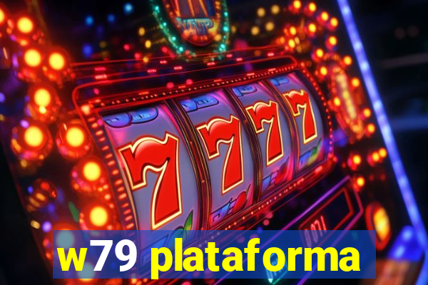 w79 plataforma