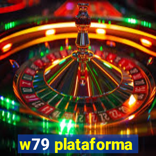 w79 plataforma