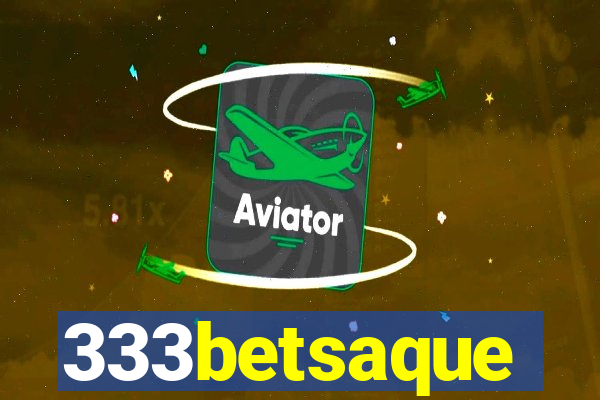 333betsaque