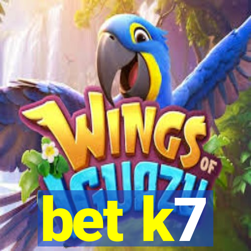 bet k7