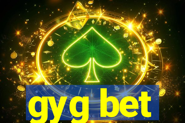 gyg bet