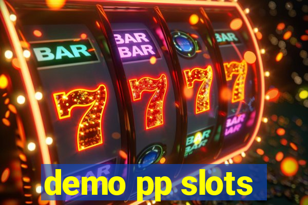 demo pp slots