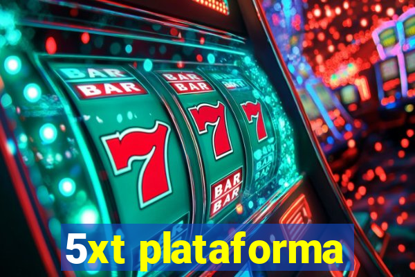 5xt plataforma