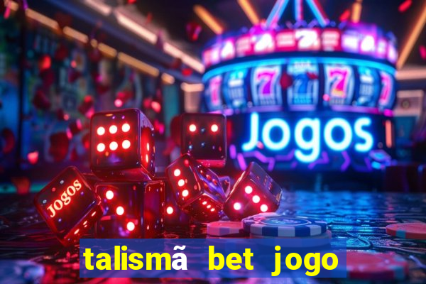 talismã bet jogo do bicho