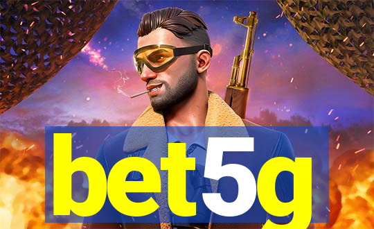 bet5g