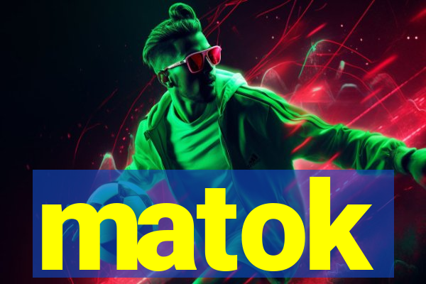 matok