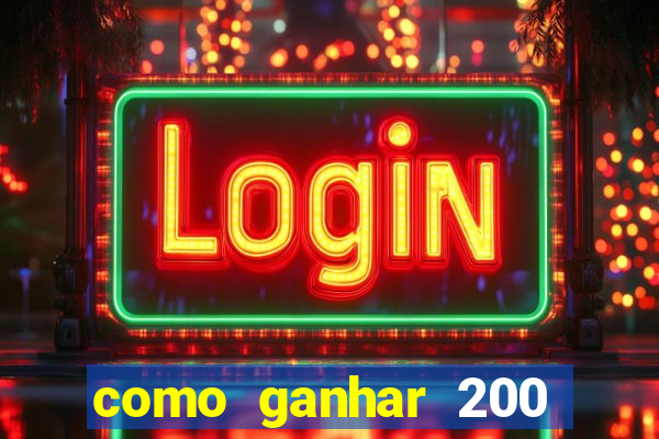 como ganhar 200 reais agora no pix