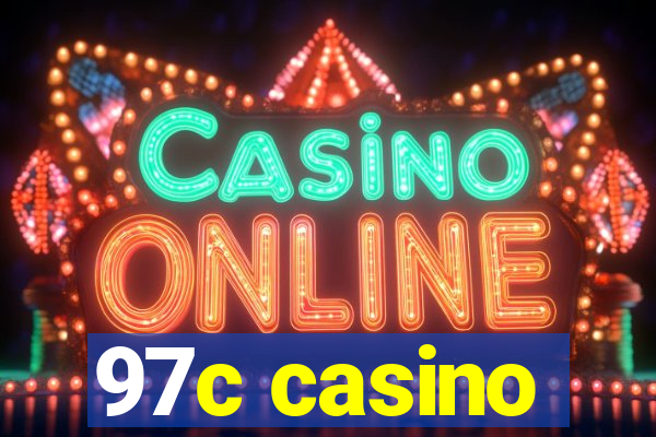 97c casino