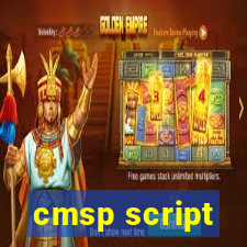 cmsp script