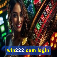 win222 com login