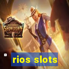 rios slots